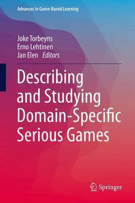 Describing and Studying Domain-Specific Serious Games(English, Hardcover, unknown)