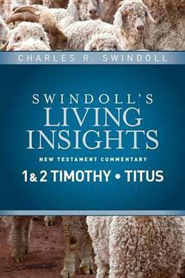 Insights on 1 & 2 Timothy, Titus(English, Electronic book text, Swindoll Charles R.)