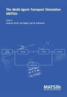 The Multi-Agent Transport Simulation Matsim(English, Hardcover, unknown)