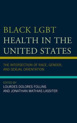 Black LGBT Health in the United States(English, Paperback, unknown)