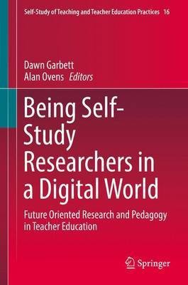 Being Self-Study Researchers in a Digital World(English, Hardcover, unknown)