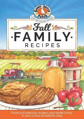 Fall Family Recipes(English, Electronic book text, Gooseberry Patch)