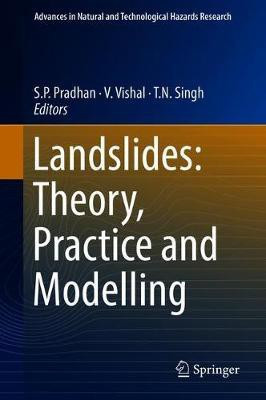 Landslides: Theory, Practice and Modelling(English, Hardcover, unknown)