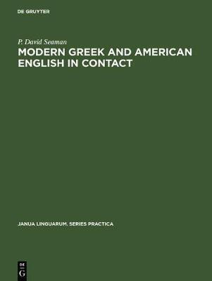 Modern Greek and American English in Contact(English, Electronic book text, Seaman P. David)