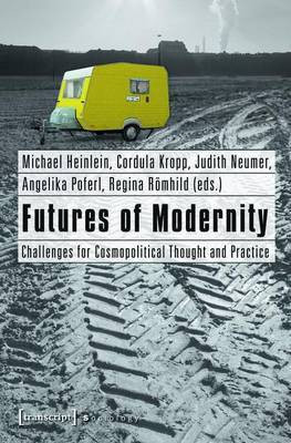 Futures of Modernity(English, Electronic book text, unknown)