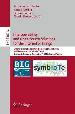 Interoperability and Open-Source Solutions for the Internet of Things(English, Paperback, unknown)