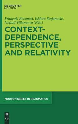 Context-Dependence, Perspective and Relativity(English, Electronic book text, unknown)
