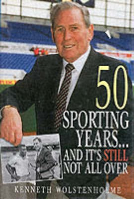 50 SPORTING YEARS AND ITS STILL NOT(English, Hardcover, unknown)