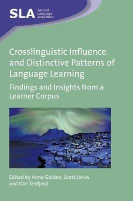 Crosslinguistic Influence and Distinctive Patterns of Language Learning(English, Electronic book text, unknown)