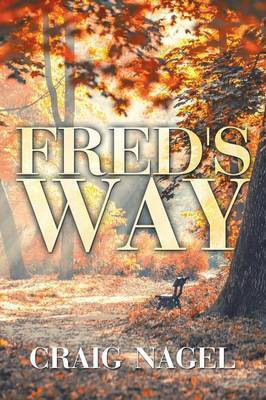 Fred's Way(English, Paperback, Nagel Craig)