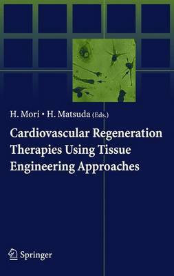 Cardiovascular Regeneration Therapies Using Tissue Engineering Approaches(English, Electronic book text, Mori H)