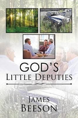 God's Little Deputies(English, Paperback, Beeson James)