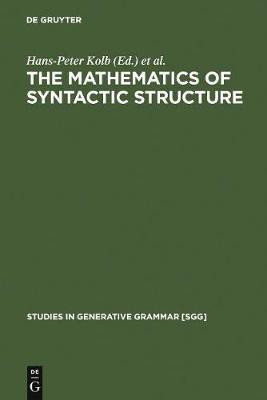 The Mathematics of Syntactic Structure(English, Electronic book text, unknown)