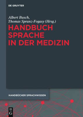 Handbuch Sprache in der Medizin(German, Hardcover, unknown)
