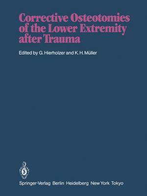 Corrective Osteotomies of the Lower Extremity after Trauma(English, Paperback, unknown)