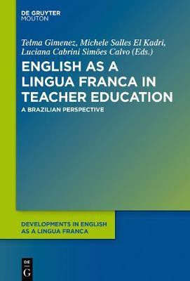 English as a Lingua Franca in Teacher Education(English, Electronic book text, unknown)