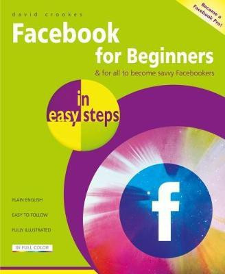 Facebook for Beginners in Easy Steps(English, Paperback, Crookes David)