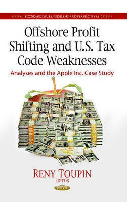 Offshore Profit Shifting & U.S. Tax Code Weaknesses(English, Hardcover, unknown)