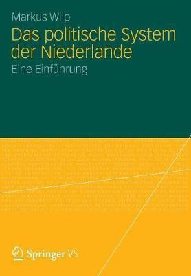 Das politische System der Niederlande(German, Paperback, Wilp Markus)