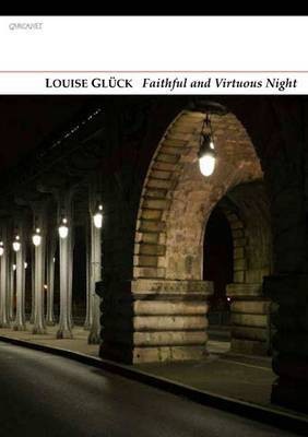 Faithful and Virtuous Night(English, Paperback, Gluck Louise)