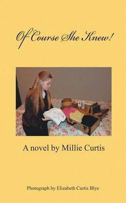 Of Course She Knew!(English, Paperback, Curtis Millie)