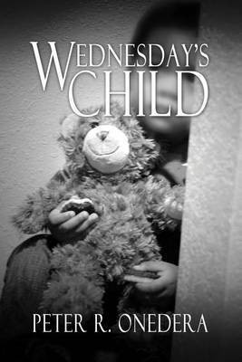 Wednesday's Child(English, Paperback, Onedera Peter R)