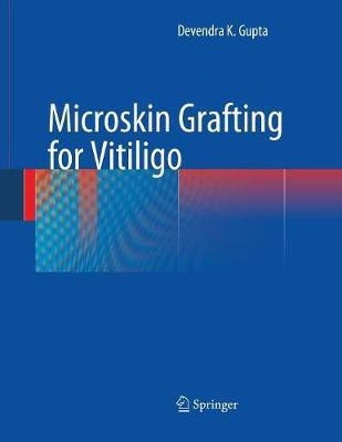 Microskin Grafting for Vitiligo(English, Paperback, Gupta Devendra K.)
