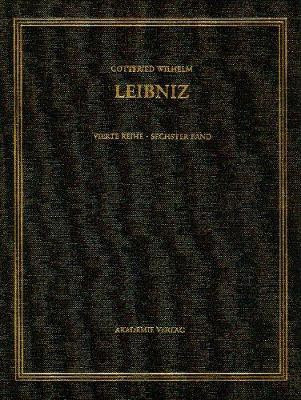 Gottfried Wilhelm Leibniz. Saemtliche Schriften und Briefe, BAND 6, Gottfried Wilhelm Leibniz. Saemtliche Schriften und Briefe (1695-1697)(Latin, Hardcover, unknown)