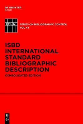 ISBD: International Standard Bibliographic Description(English, Electronic book text, unknown)