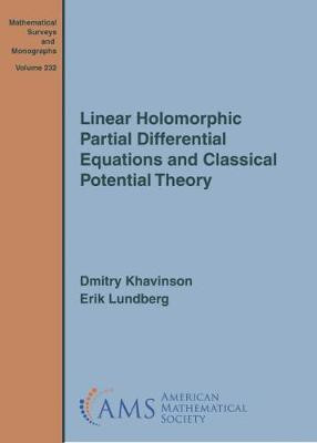 Linear Holomorphic Partial Differential Equations and Classical Potential Theory(English, Hardcover, Khavinson Dmitry)