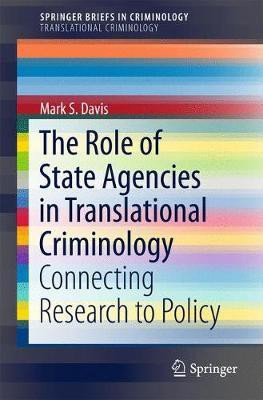 The Role of State Agencies in Translational Criminology(English, Paperback, Davis Mark S)