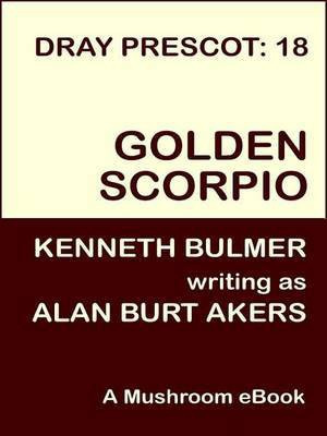 Golden Scorpio(English, Electronic book text, Akers Alan Burt)