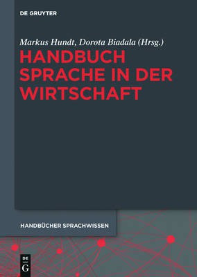 Handbuch Sprache in der Wirtschaft(German, Hardcover, unknown)