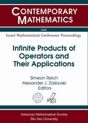 Infinite Products of Operators and Their Applications(English, Paperback, unknown)