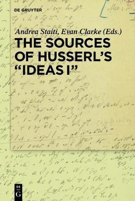 The Sources of Husserl's 'Ideas I'(English, Electronic book text, unknown)