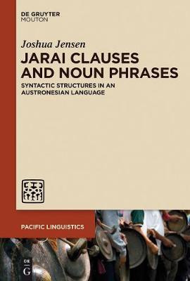 Jarai Clauses and Noun Phrases(English, Electronic book text, Jensen Joshua)