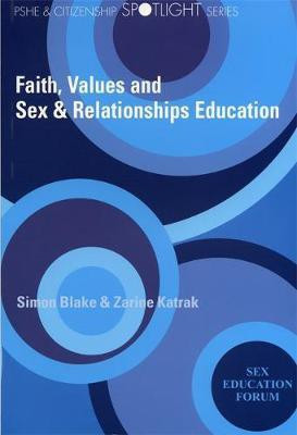 Faith, Values and Sex & Relationships Education(English, Electronic book text, Blake Simon)