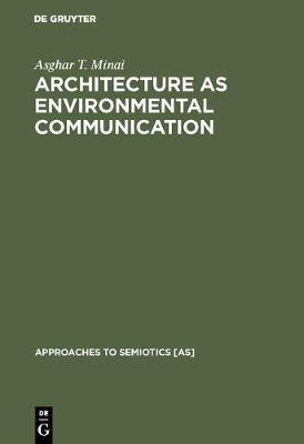 Architecture as Environmental Communication(English, Electronic book text, Minai Asghar T.)
