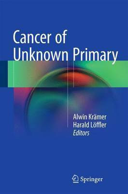 Cancer of Unknown Primary(English, Hardcover, unknown)