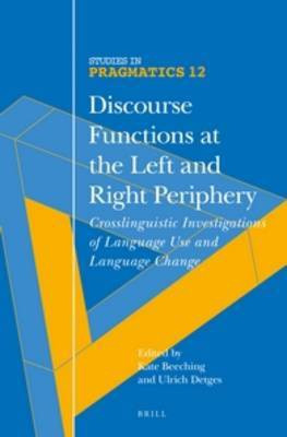 Discourse Functions at the Left and Right Periphery(English, Hardcover, unknown)
