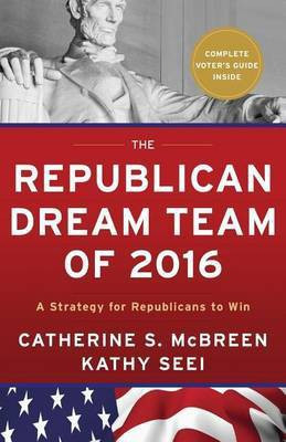 The Republican Dream Team of 2016(English, Paperback, McBreen Catherine S)