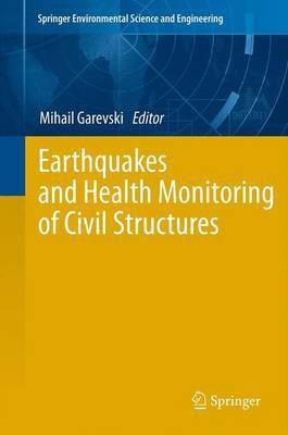 Earthquakes and Health Monitoring of Civil Structures(English, Hardcover, unknown)