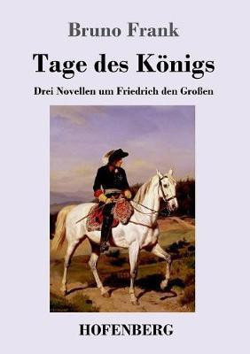 Tage des Koenigs(German, Paperback, Frank Bruno)
