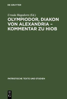 Olympiodor, Diakon von Alexandria - Kommentar zu Hiob(German, Hardcover, unknown)