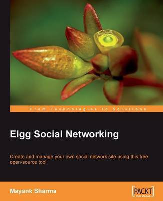 Elgg Social Networking(English, Electronic book text, Sharma Mayank)