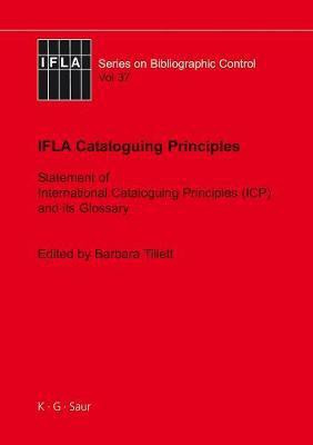 IFLA Cataloguing Principles(English, Electronic book text, unknown)
