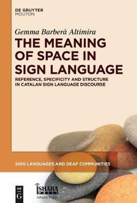 The Meaning of Space in Sign Language(English, Electronic book text, Barbera Altimira Gemma)