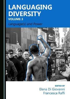 Languaging Diversity Volume 3(English, Hardcover, unknown)