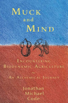 Muck and Mind(English, Paperback, Code Jonathan Michael)