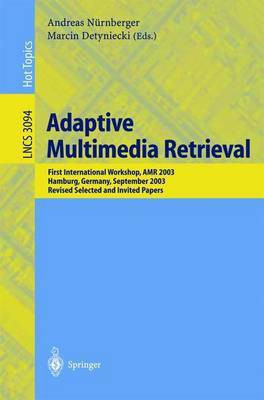 Adaptive Multimedia Retrieval(English, Electronic book text, N rnberger Andreas)